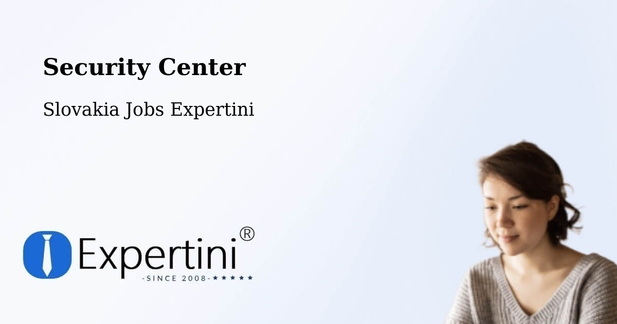 Security & Compliance – Rajec - Slovakia Jobs Expertini